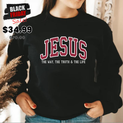 "JESUS - The Way, The Truth & The Life" Christian Crewneck