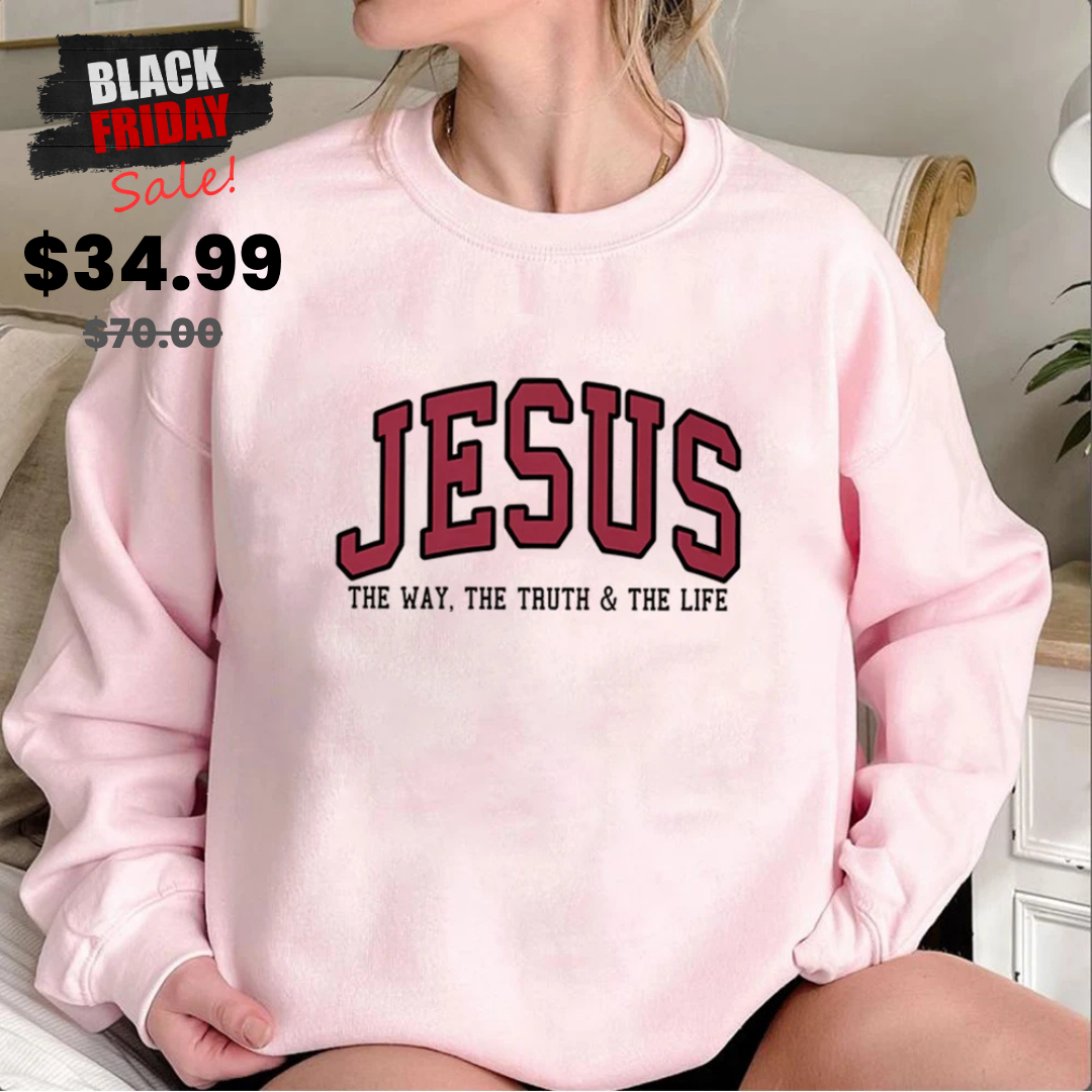 "JESUS - The Way, The Truth & The Life" Christian Crewneck