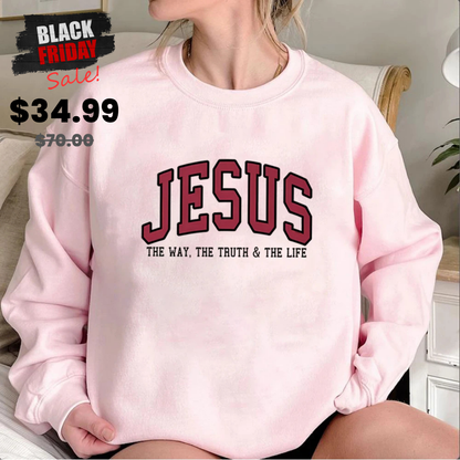 "JESUS - The Way, The Truth & The Life" Christian Crewneck
